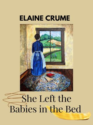 cover image of She Left the Babies in the Bed